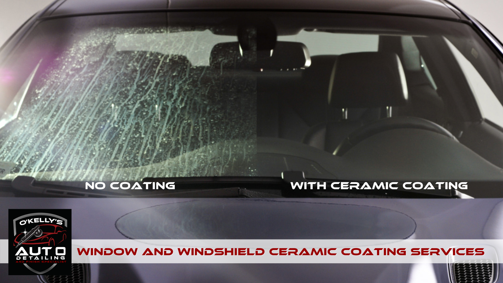 Window Ceramic Coating  O'Kelly's Auto Detailing